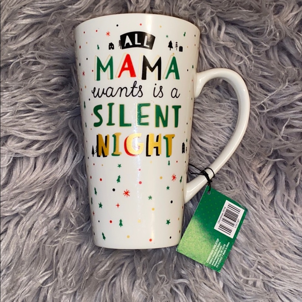 Coffee Mug “All mama wants is a silent night”
